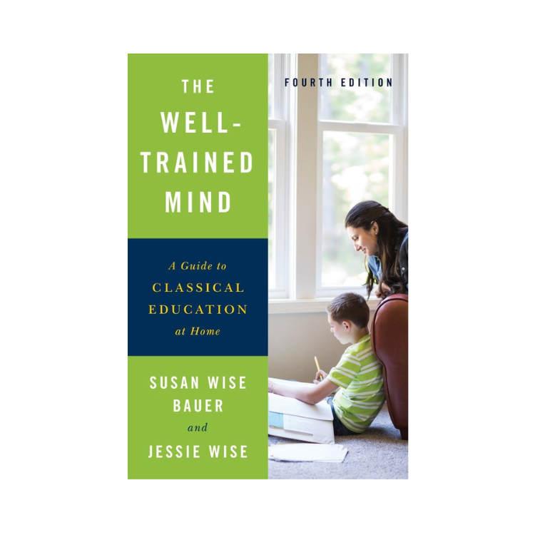 The Well-Trained Mind (HB): A Guide to Classical Education, 9780393253627