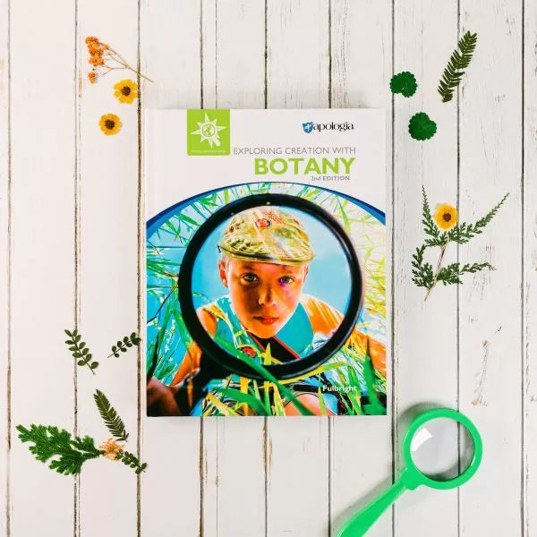 Apologia's Exploring Creation with Botany Textbook, 2nd Edition, 9781946506399