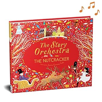 The Story Orchestra #2: The Nutcracker: Tchaikovsky's Music, 9781786030689