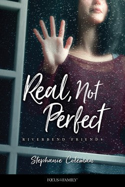 Real, Not Perfect Riverbend Friends #1, 9781589977044