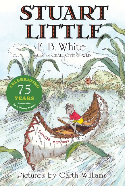 Stuart Little 75th Anniversary Edition, 9780064400565