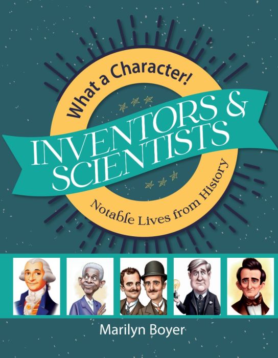 MasterBooks What A Character! Inventors & Scientists, 9781683443438