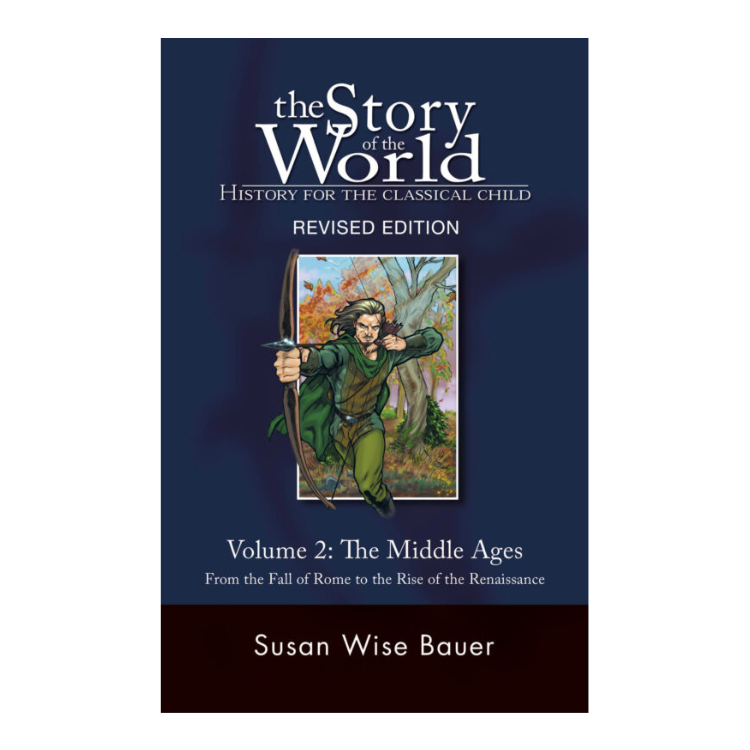 The Story of the World, Revised Edition Volume 2 Text: The Middles Ages, 9781933339092