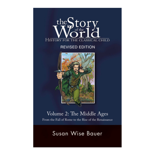 The Story of the World, Revised Edition Volume 2 Text: The Middles Ages, 9781933339092