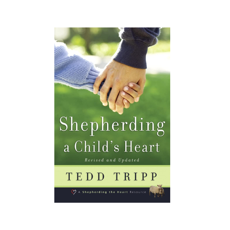 Shepherding a Child's Heart, 9780966378603