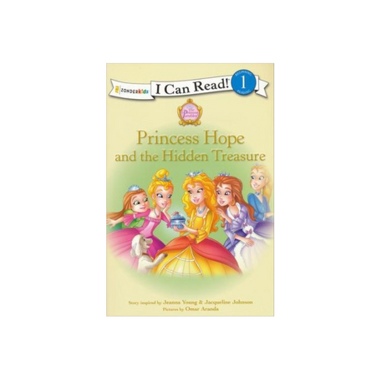 I Can Read! Princess Parables Princess Hope and the Hidden Treasure Level 1
