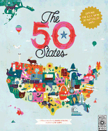 The 50 States: Explore the U.S.A. with 50 Fact-Filled Maps!, 9781847807113