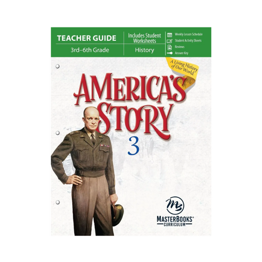 MasterBooks America's Story 3 (Teacher Guide/Student Worksheets), 9780890519844