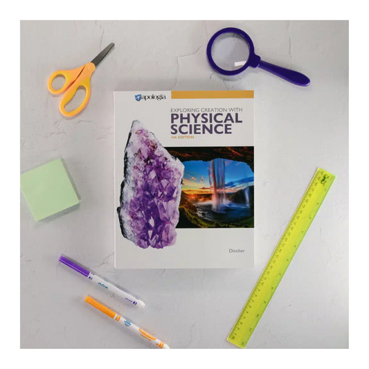 Apologia Exploring Creation with Physical Science Textbook, 4th Edition, 9781940110141
