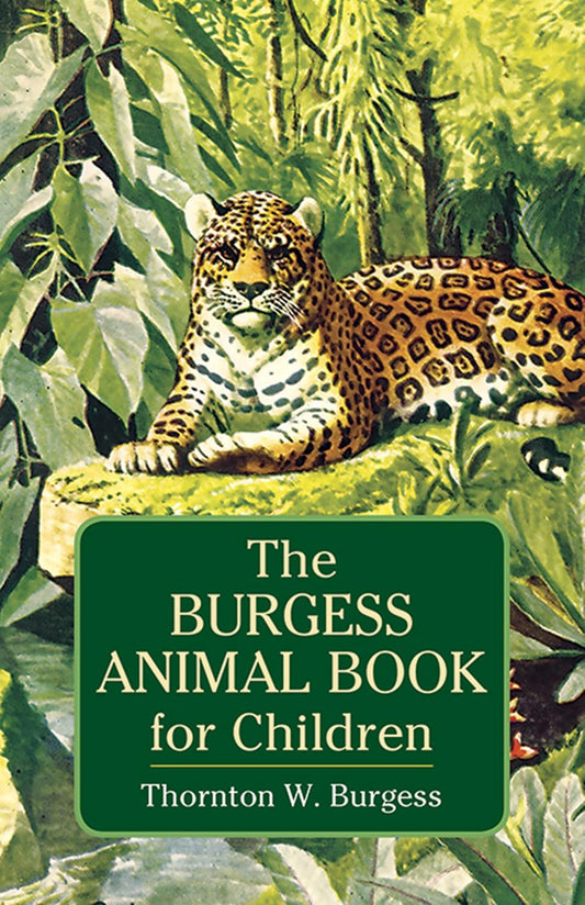 The Burgess Animal Book for Children (paperback)