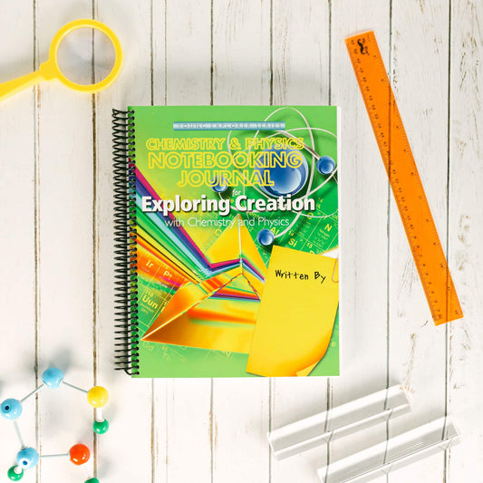 Apologia Exploring Creation with Chemistry and Physics Notebooking Journal, 9781940110059