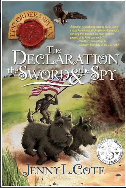 Book 8: The Declaration, The Sword & The Spy (Epic Order of Seven-Max & Liz), 9780899577869