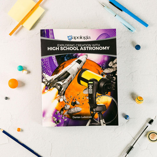 Apologia’s Exploring Creation with High School Astronomy Textbook, 9781946506719