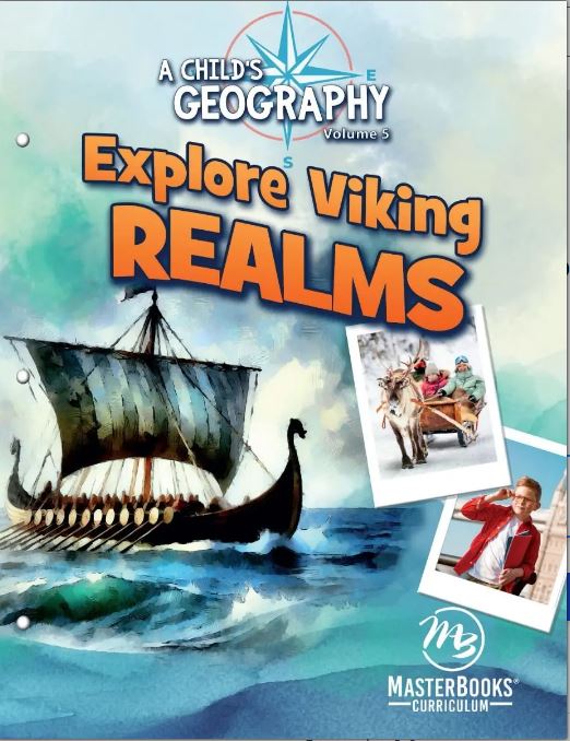 MasterBooks A Child's Geography Vol. 5: Explore Viking Realms, M373-5