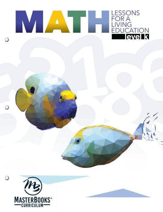 MasterBooks Math Lessons for a Living Education: Level K, M176-2