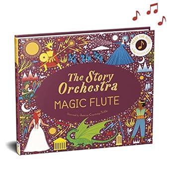 The Story Orchestra #6: The Magic Flute: Mozart's Music, 9780711260139