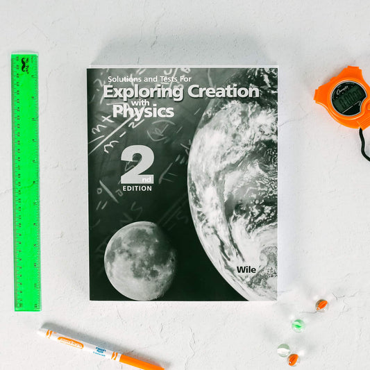 Apologia’s  Exploring Creation with Physics, Solutions Manual  2nd Edition, 9781932012439
