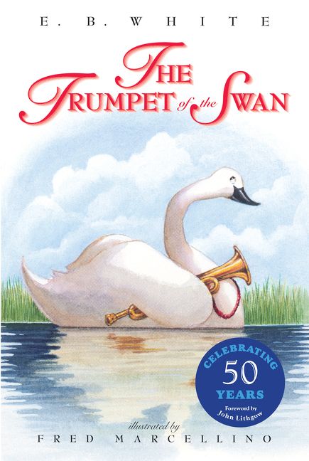 The Trumpet of the Swan 50th Anniversary, 9780064408677