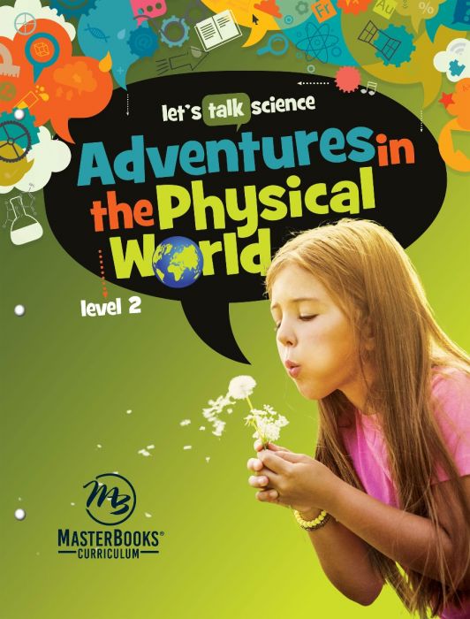MasterBooks Adventures in the Physical World: Level 2, M210-3