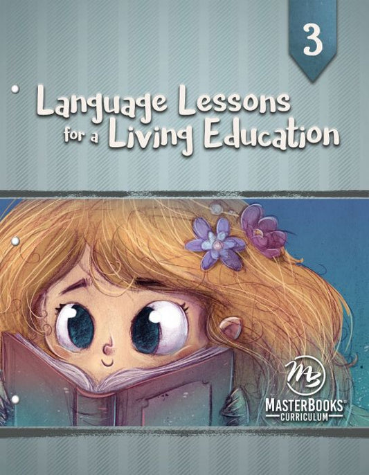 MasterBooks Language Lessons for a Living Education 3, M137-3