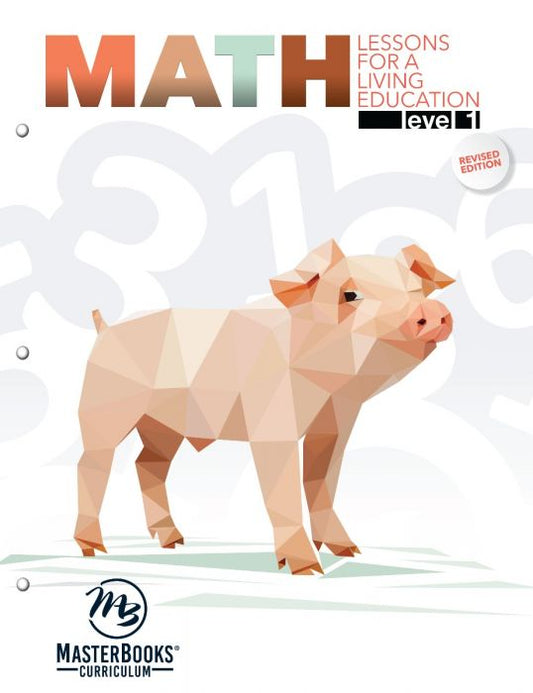 MasterBooks Math Lessons for a Living Education: Level 1, M923-3