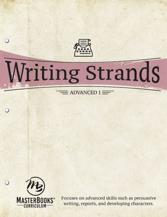 MasterBooks Writing Strands: Advanced 1, M062-8